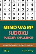 Mind Warp Sudoku Puzzlers Challenge Vol 1: Killer Sudoku Puzzle Books Edition