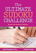 The Ultimate Soduku Challenge (Hard Puzzles) Vol 3: Books On Sudoku Edition