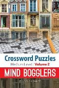 Crossword Puzzles Medium Level: Mind Bogglers Vol. 2