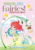 Fluttering, Flying Fairies! A Fancy Journal and Planner