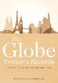 The Globe Trotter's Records - Travel Journal Europe Edition