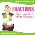Fractions Children's Book Math Essentials: Children's Fraction Books