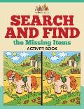 Search and Find the Missing Items Activity Book