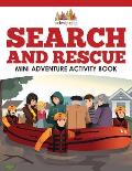Search and Rescue Mini Adventure Activity Book