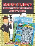 Topsy-turvy Ultimate Maze Challenge Activity Book