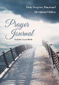 Prayer Journal: Daily Scripture, Prayer and Devotional Edition
