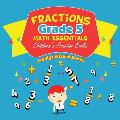 Fractions Grade 5 Math Essentials: Children's Fraction Books