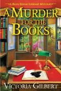 Murder for the Books A Blue Ridge Library Mystery
