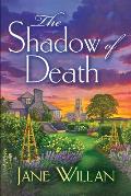 The Shadow of Death: A Sister Agatha and Father Selwyn Mystery
