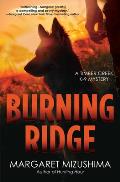 Burning Ridge A Timber Creek K 9 Mystery