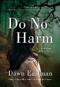 Do No Harm: A Dr. Katie LeClair Mystery