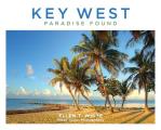 Key West: Paradise Found