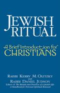 Jewish Ritual: A Brief Introduction for Christians
