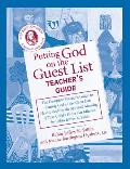 Putting God on the Guest List Teacher's Guide
