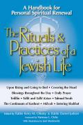 The Rituals & Practices of a Jewish Life: A Handbook for Personal Spiritual Renewal