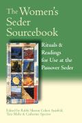 The Women's Seder Sourcebook: Rituals & Readings for Use at the Passover Seder