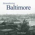 Remembering Baltimore