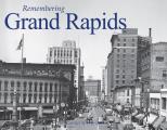 Remembering Grand Rapids