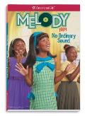 Melody No Ordinary Sound