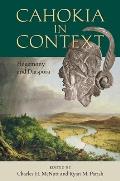 Cahokia in Context: Hegemony and Diaspora