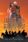 The Life and Times of Captain John Glen Metcalf and the Buffalo Soldiers