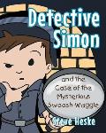 Detective Simon and the Case of the Mysterious Swoosh-Waggle