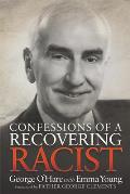 Confessions of a Recovering Racist