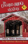 The Covered Bridge Mystery: Book 3