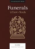 Funerals: For the Care of Souls
