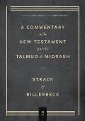 Commentary on the New Testament from the Talmud and Midrash: Volume 3, Romans Through Revelation