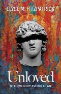 Unloved: The Rejected Saints God Calls Beloved