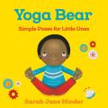 Yoga Bear Simple Animal Poses for Little Ones
