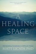 A Healing Space Befriending Ourselves in Difficult Times