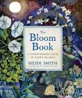 Bloom Book A Flower Essence Guide to Cosmic Balance