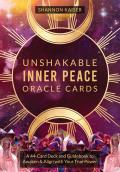 Unshakable Inner Peace Oracle Cards A 44 Card Deck & Guidebook to Awaken & Align with Your True Power