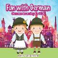 Fun with German! German Learning for Kids
