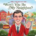 Wont You Be My Neighbor A Mister Rogers Poetry Book