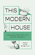 This Modern House Vintage Advice & Practical Science for Happy Home Management