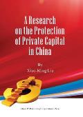 A Research on the Protection of Private Capital in China