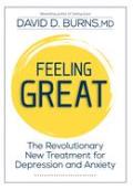 Feeling Great The Revolutionary New Treatment for Depression & Anxiety