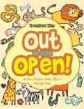 Out In the Open! A Kids Ultimate Hidden Object Activity Book