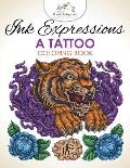 Ink Expressions: A Tattoo Coloring Book