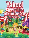 Yahoo! Circus Fun is Number One Coloring Book