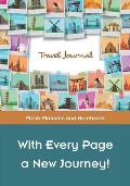 With Every Page a New Journey! Travel Journal