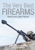 The Very Best Firearms Record and Daily Planner