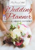 Wedding Planner - Make Your Wedding Day Perfect