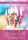 Sign-In to the Fun! Guest Book Planner for Parties