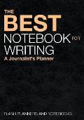 The Best Notebook for Writing: A Journalist's Planner