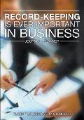 Record-Keeping is Ever Important in Business - Journal / Planner