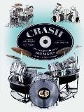 CRASH The Worlds Greatest Drum Kits From Appice to Peart to Van Halen